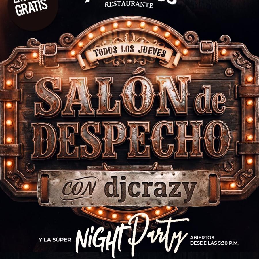 Salón del Despecho con djcrazy 