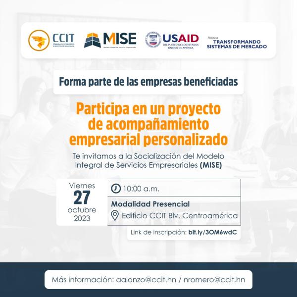 ¡Fortalece y desarrolla tu empresa! 🙌🏻  Esta es tu oportunidad de formar parte de MISE 🚀  Acompáñanos a la jornada de socialización este 27 de octubre en nuestras instalaciones y se parte de las empresas beneficiadas.  ‼️Requisitos: empresa debe tener más de 7 años en operación  Reserva tu cupo ingresando ➡️ bit.ly/3OM6wdC  Más información 📩 aalonzo@ccit.hn / nromero@ccit.hn