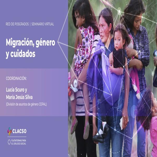 Seminario Virtual: Migración, género y cuidados