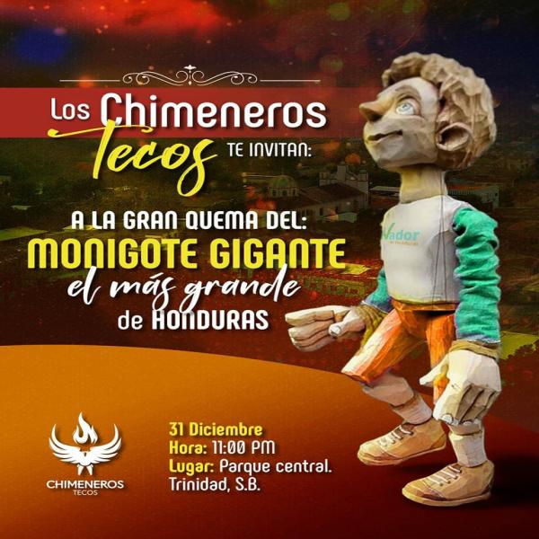 Los Chimeneros Tecos Te invitan A la Quema del Monigote más grande de Honduras 