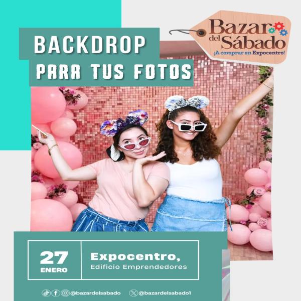 BACKDROP para tus fotos en el Bazar del Sábado – SPS