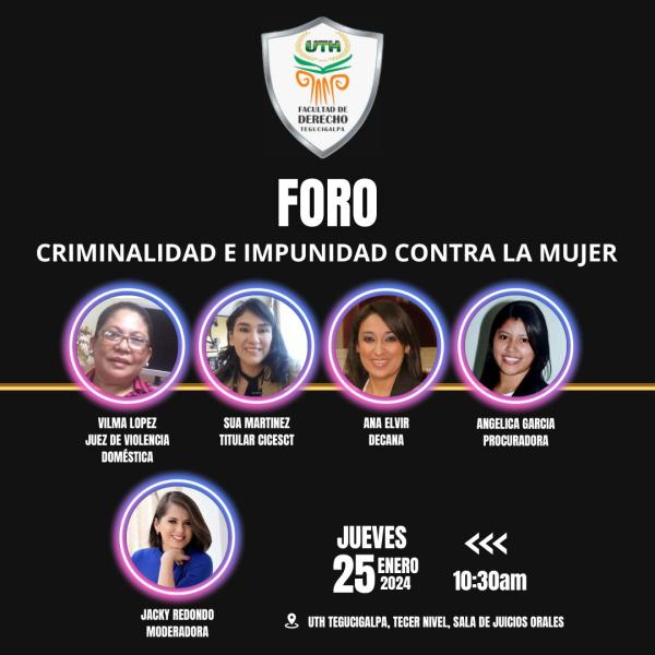 Foro: Criminalidad e impunidad contra la mujer 