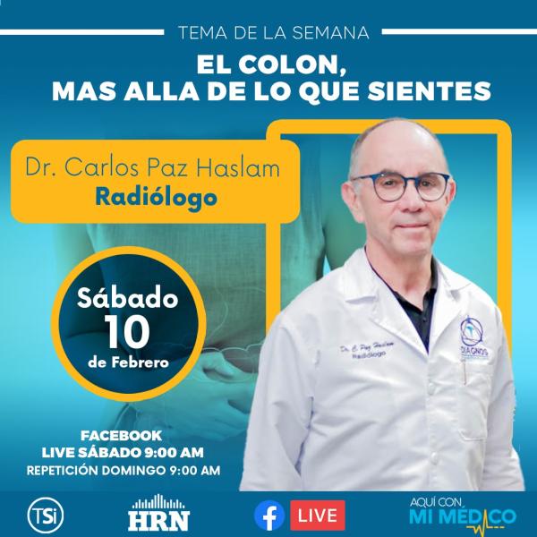 Aquí con mi Médico: El Colon, más allá de lo que sientes