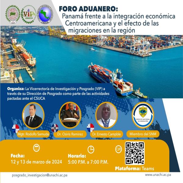 Foro Aduanero: Panamá frente a la integración económica Centroamericana y el efecto de los migrantes en la región 