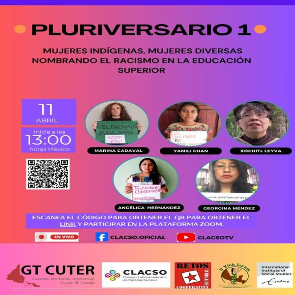  Pluriversario: Mujeres Indígenas y racismo en la educación superior. Primer encuentro