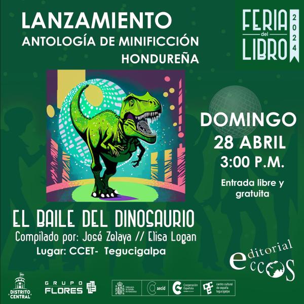 Presentación de la Antología de Minificción Hondureña “El baile del dinosaurio” 