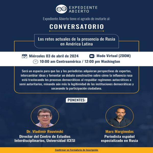 Conversatorio: Los retos actuales de la presencia de Rusia en América Latina