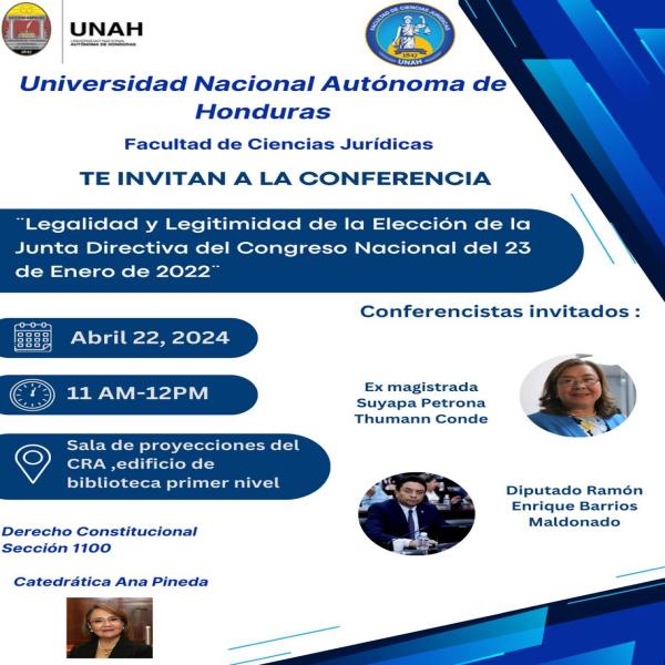 Conferencia: Legalidad y legitimidad de la elección de la Junta Directiva del Congreso Nacional del 23 de enero de 2023 