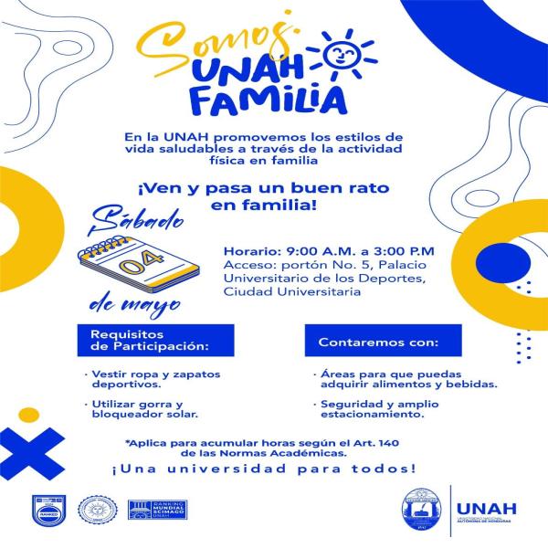 UNAH: Ven y pasa un buen rato en familia 