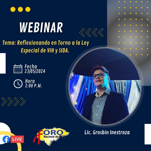 Webinar: "Reflexionando en Torno a la Ley Especial de VIH y SIDA"