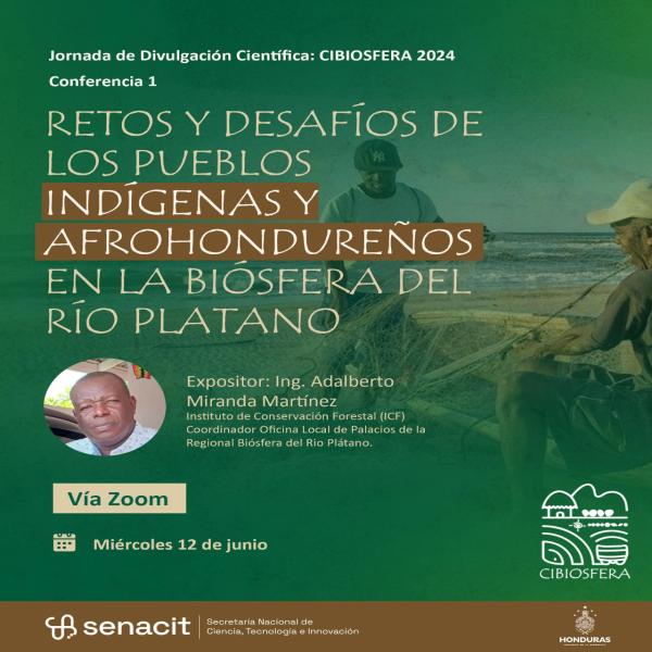 Conferencia “Retos y desafíos de los pueblos indígenas y afro-hondureños en la Biósfera del río Plátano”