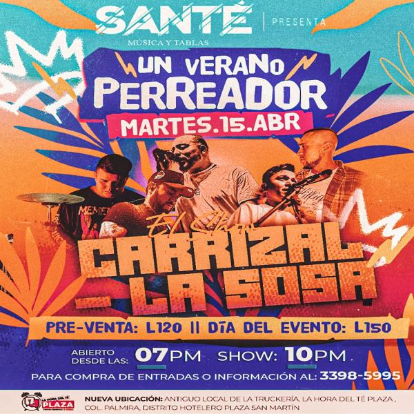 El Show Carrizal - La Sosa nos presenta un verano perreador para calentar las vacaciones 