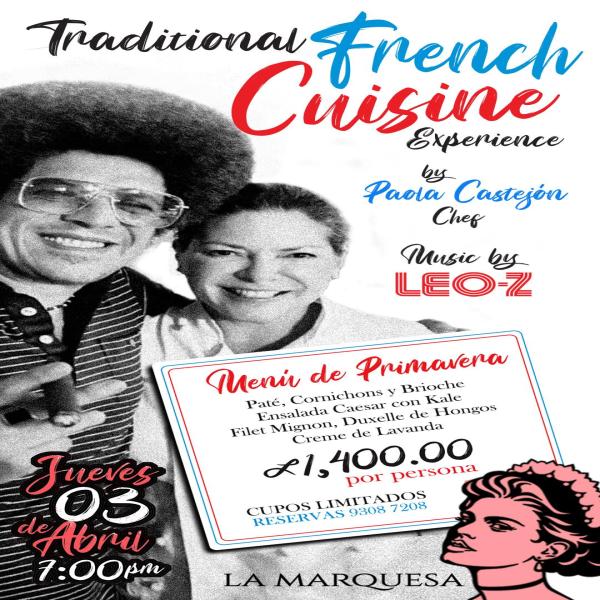 La Marquesa presents: Traditional French Cuisine