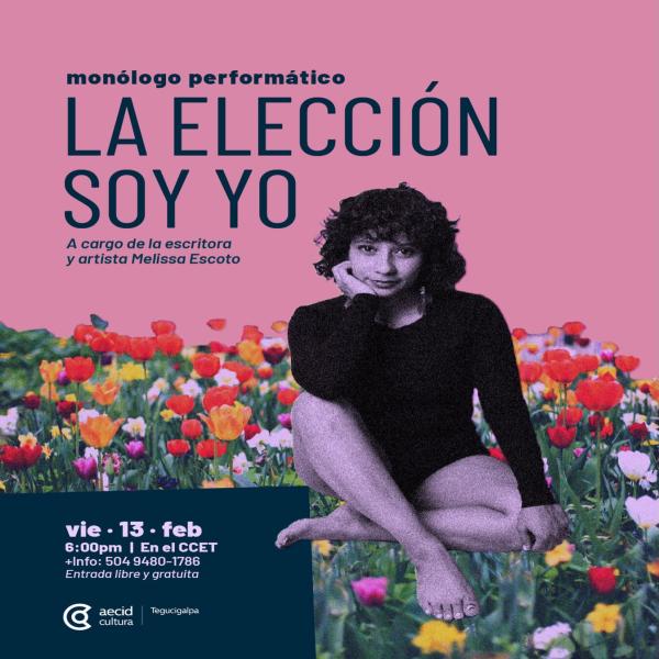 Monologo Performático: La elección soy yo 