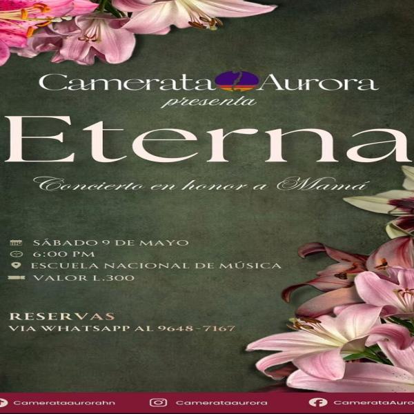 Eterna: Concierto en honor a Mamá 