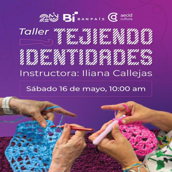 Taller: Tejiendo Identidades 