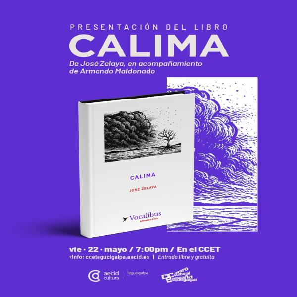 Presentación del libro Calima, de José Zelaya