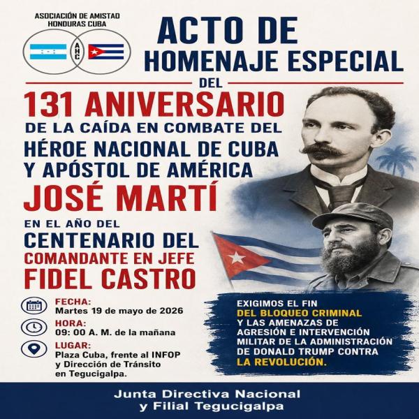 Acto de Homenaje Especial del 131 Aniversario de la caída en combate de José Martí 