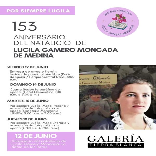 Jornada conmemorativa llena de literatura, historia y arte: 153 aniversario del natalicio de la escritora Lucila Gamero Moncada de Medina 