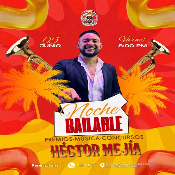 Noche bailable con Héctor Mejía