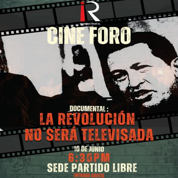 Cine Foro – Documental: La revolución no será televisada 