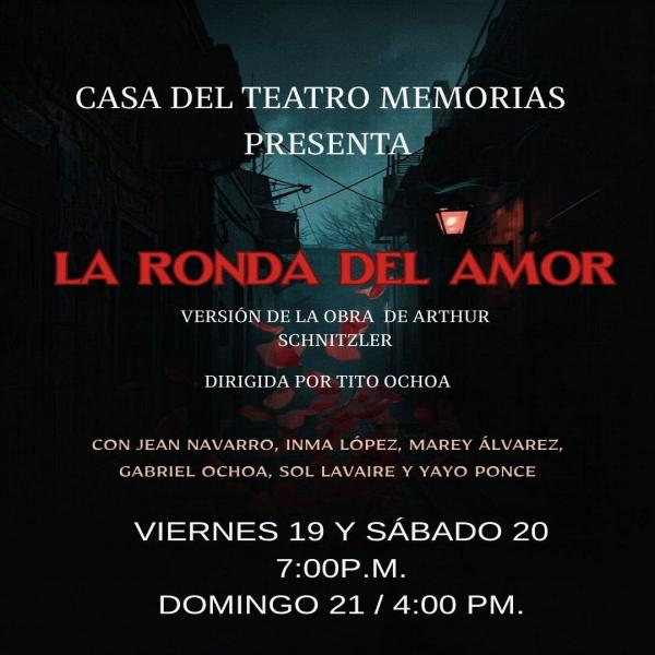 Presentación de la obra: "La Ronda del Amor" recargada.... 