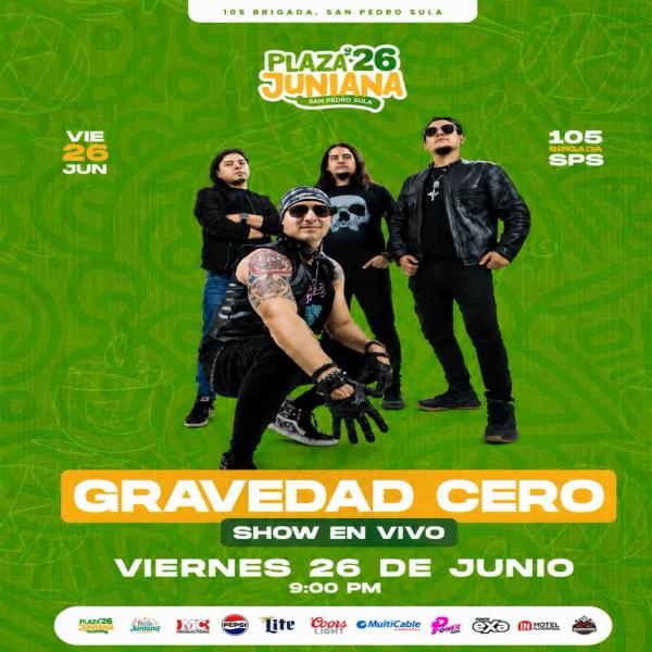 Feria Juniana SPS: Show en vivo de Gravedad Cero 