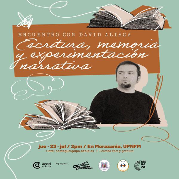 Encuentro con David Aliaga: escritura, memoria y experimentación narrativa
