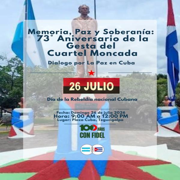 A 73 años de la gesta del Cuartel Moncada, nos reunimos para dialogar por la paz y reafirmar el derecho a la soberanía de los pueblos
