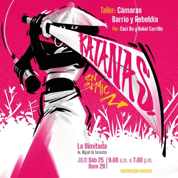 Katanas en el Mic Vol. 3 llega con dos talleres en julio para chicas y disidencias listas para sacar filo