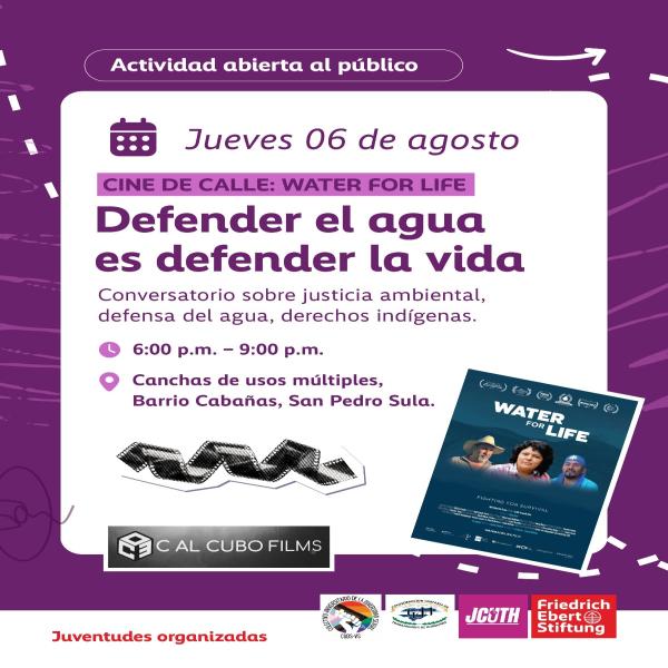Cine de calle: Water for Life: Defender el agua es defender la vida 