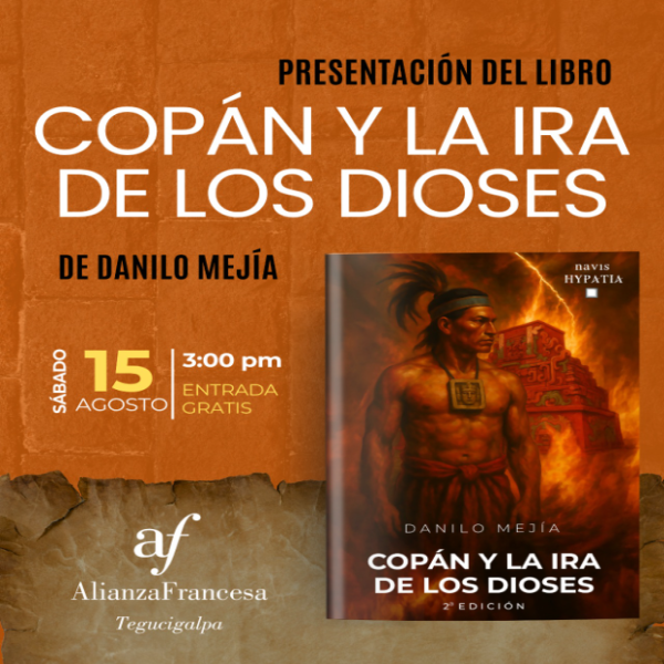 Presentación del libro: Copán y la ira de los dioses 